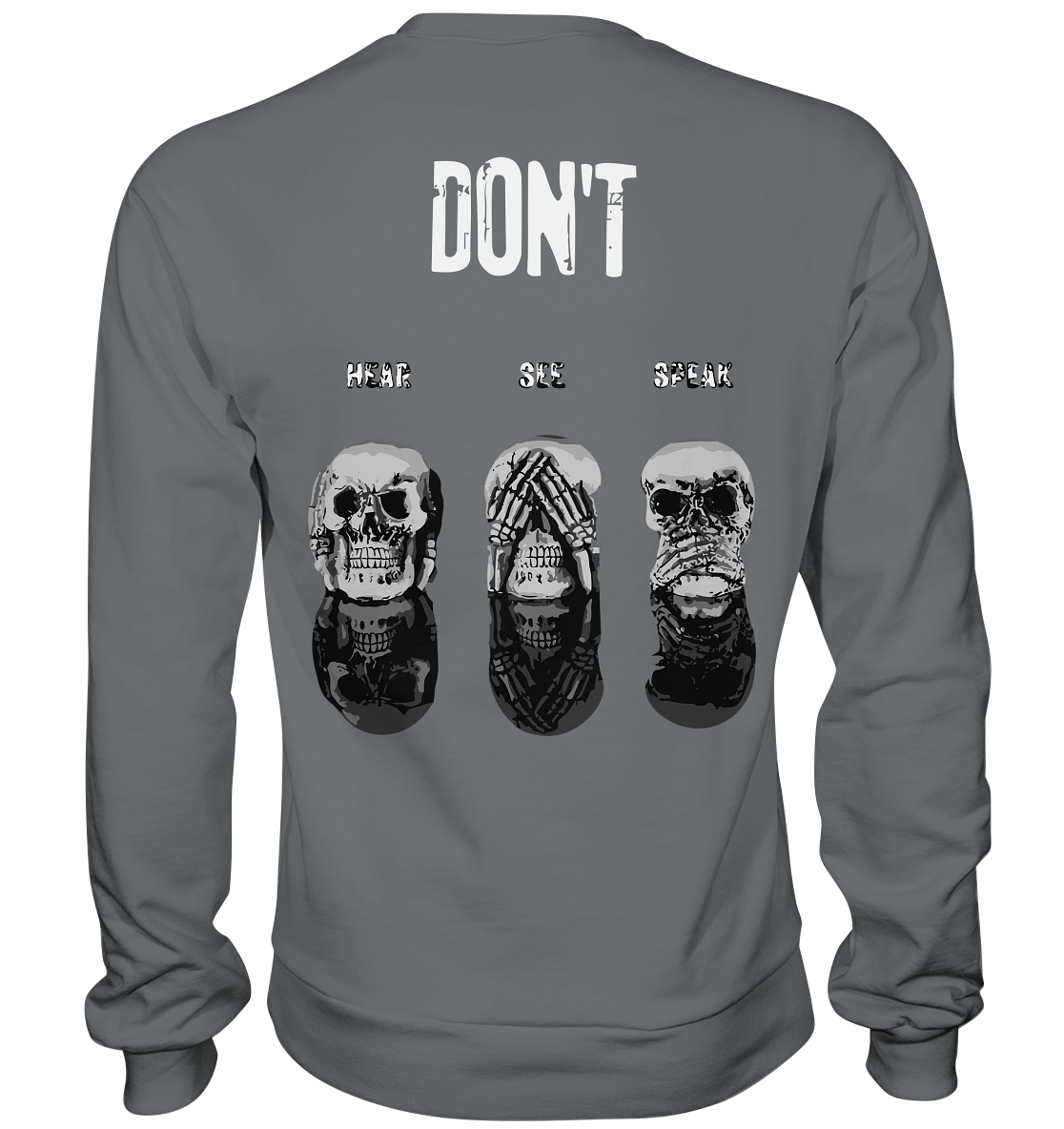 SW DONT... - Basic Sweatshirt