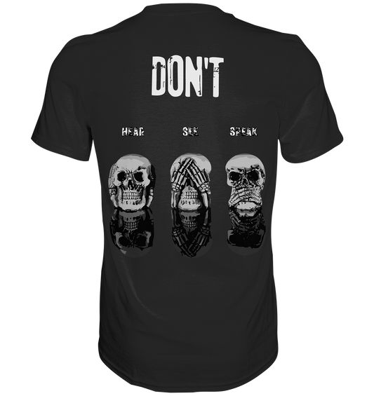 SW DONT... - Premium Shirt