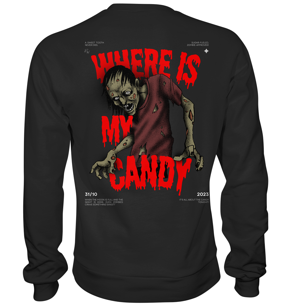 SW Where is My Candy  - Premium Sweatshirt