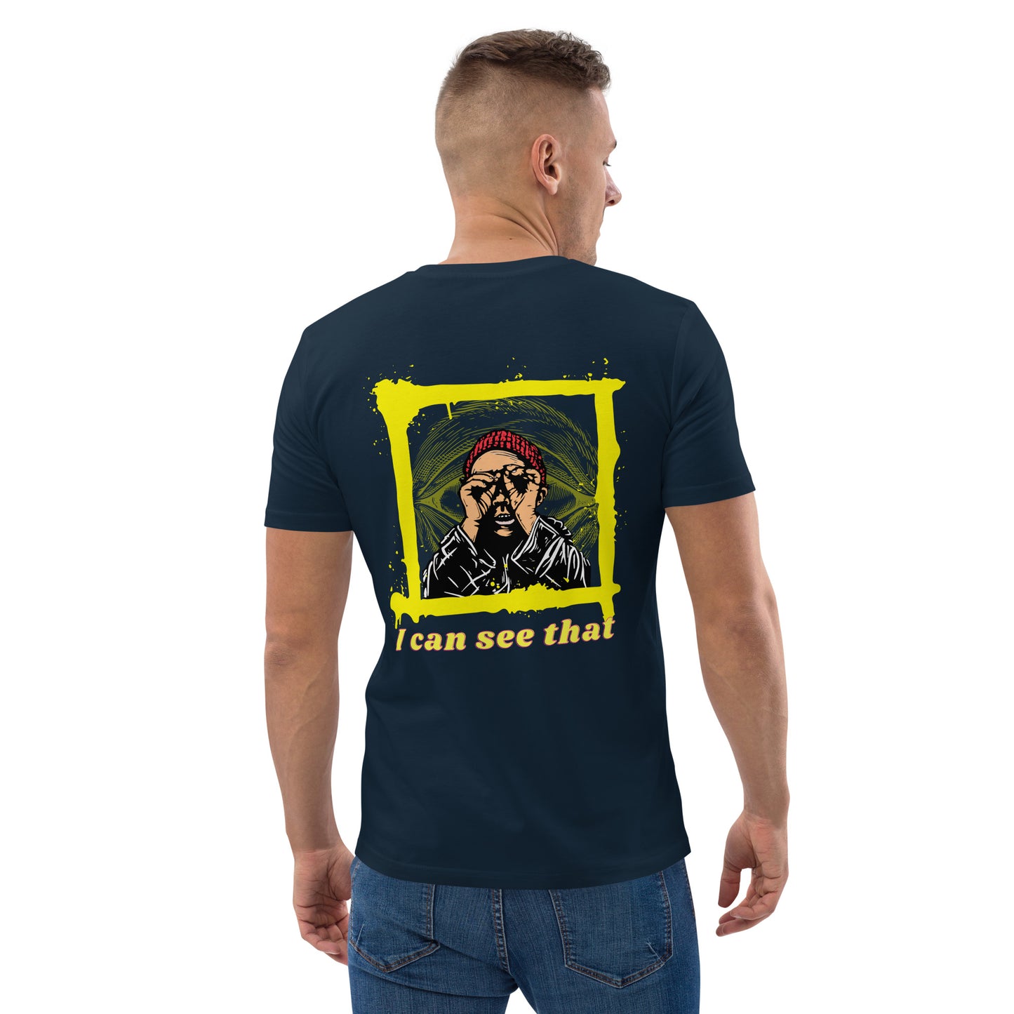 SW I Can See That Unisex-Bio-Baumwoll-T-Shirt