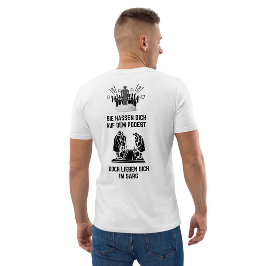 Sie Hassen... Unisex-Bio-Baumwoll-T-Shirt